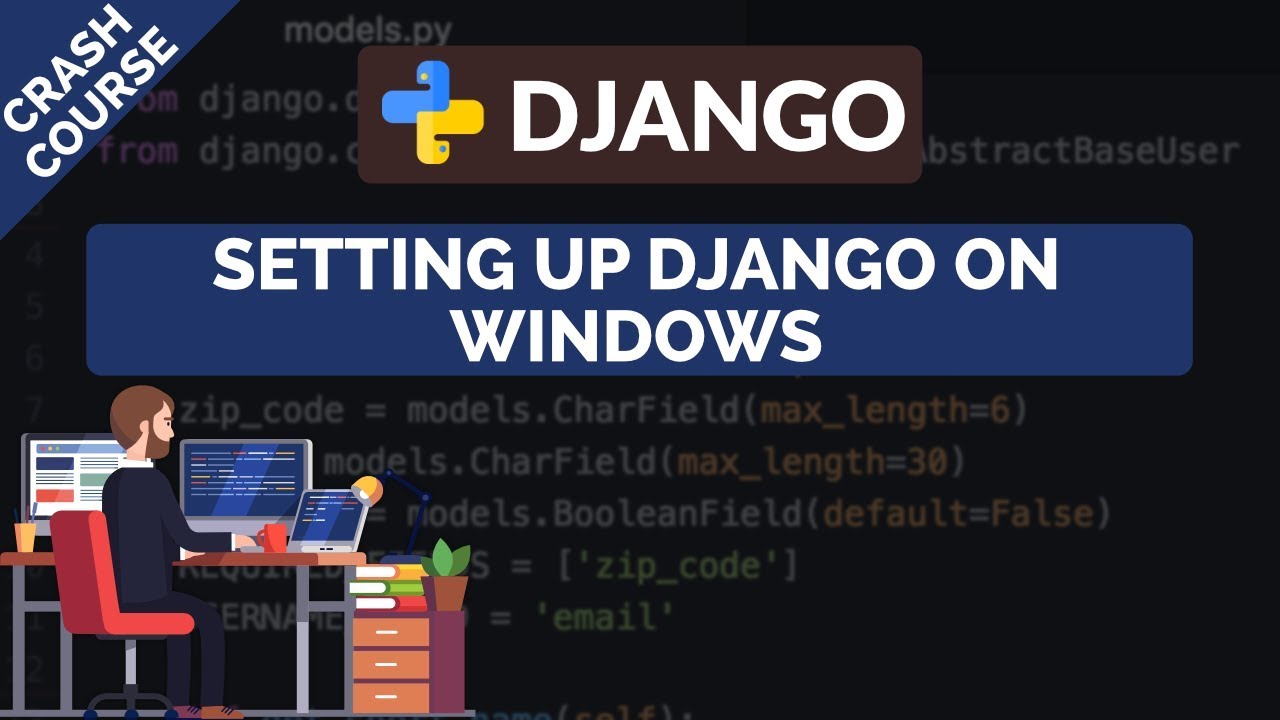 Setting Up Django on Windows - YouTube