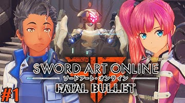 Sword Art Online: Fatal Bullet [Gameplay] Story Mode Walkthrough