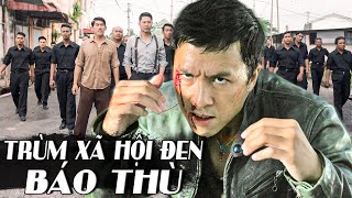 TRÙM XÃ HỘI ĐEN BÁO THÙ | Phim Lẻ 2024 | Phim Hành Động Võ Thuật Giang Hồ Hấp Dẫn | BIGTV