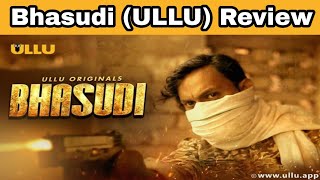 Bhasudi Part 1 (ULLU) Review and Story Explained | ULLU webseries |