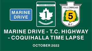 🚗 British Columbia Marine Drive, Trans-Canada Highway, Coquihalla Highway - Time Lapse Experience
