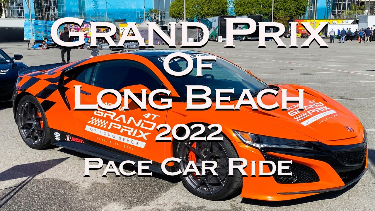 Grand Prix of Long Beach 2022 Pace Car Ride