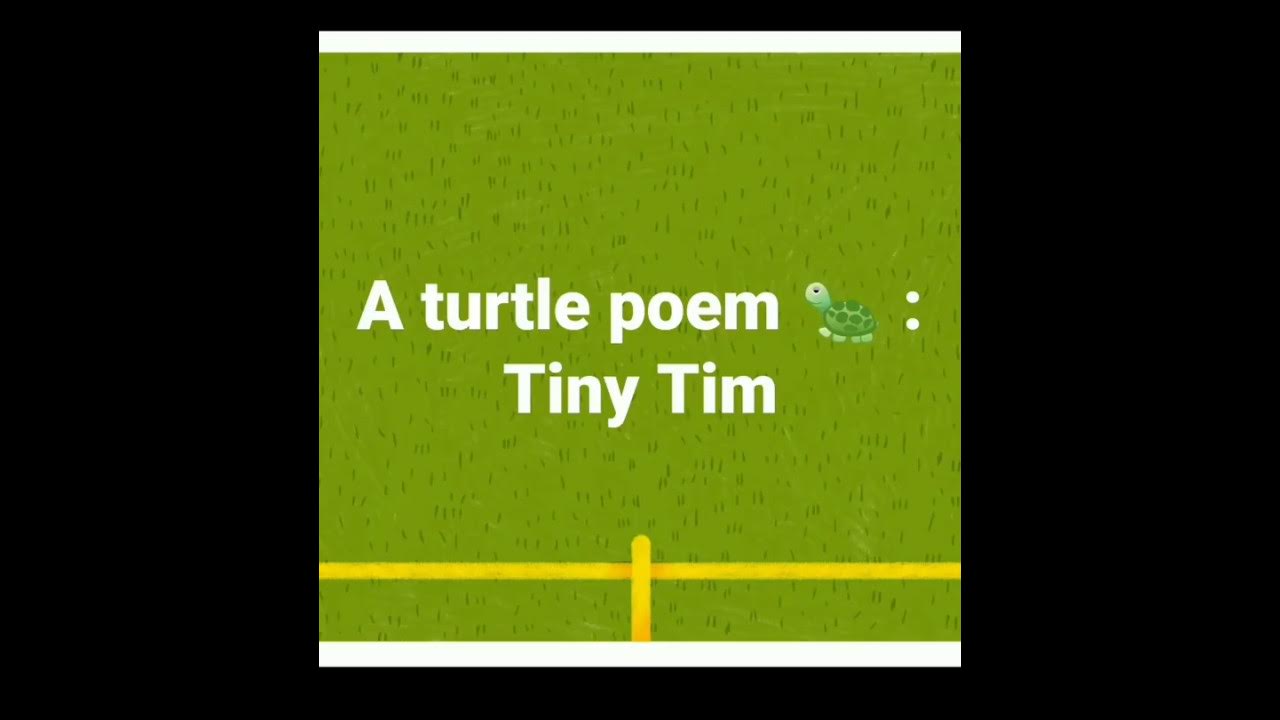 A turtle poem Tiny Tim YouTube