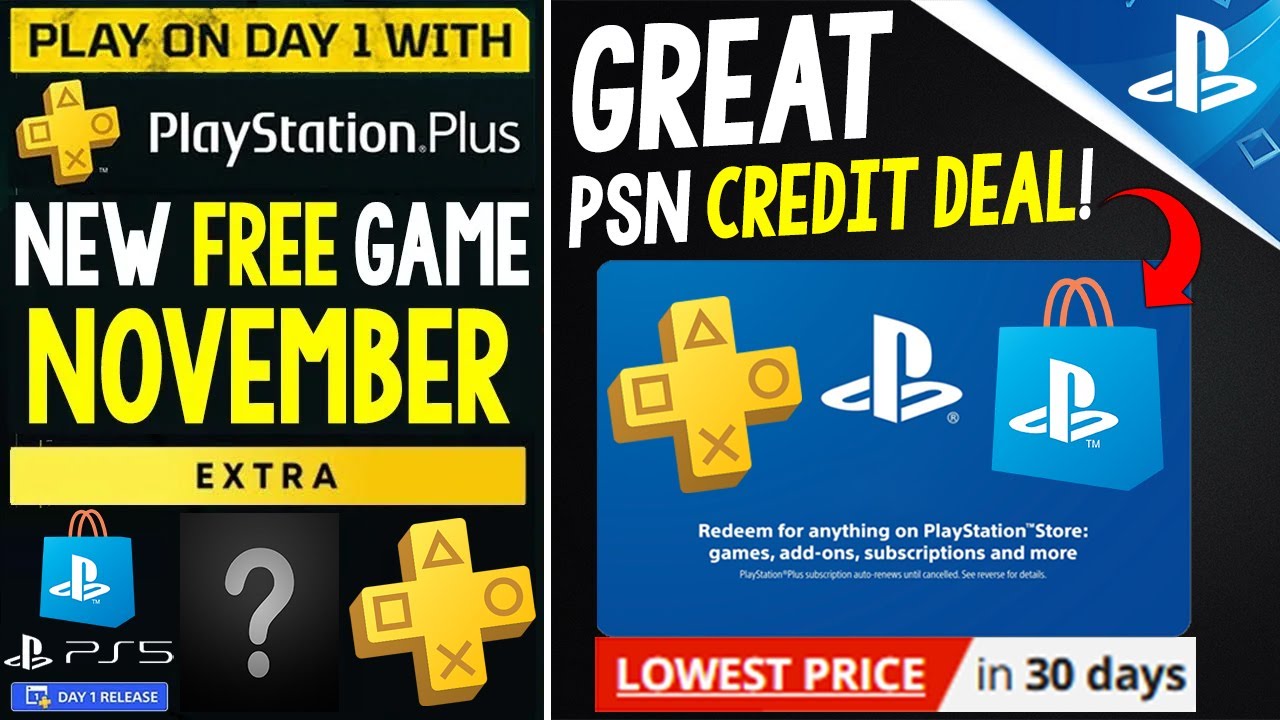 BIG PS PLUS NOVEMBER UPDATE! Day 1 Free PS+ Game Out Now, Great PSN Credit  Deal STILL LIVE + More 