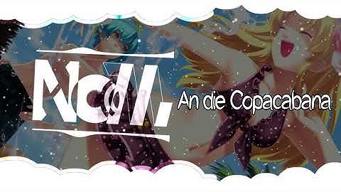 Nightcore - Copacabana (Bootleg) (Lyrics)