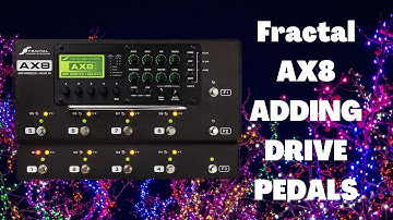 Adding Dirt Pedals | Fractal AX8 Video Series
