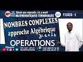 Maths terminale 4   operations sur les nombres complexes approche algbrique