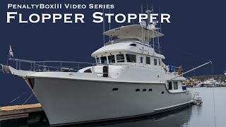 PenaltyBoxIII Video Series - How to Deploy The Flopper Stopper - Nordhavn 55' Profile