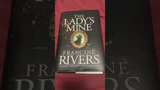 The Lady’s Mine review by Francine Rivers #christianbooktuber #christianromance #christianfiction
