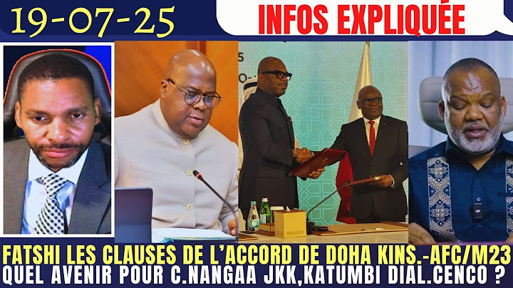 FATSHI LES CLAUSES DE L' ACCORD DE DOHA KINS.-AFC/M23 QUEL' AVENIR POUR C.NANGAA,JKK,KATUMBI,CENCO ?