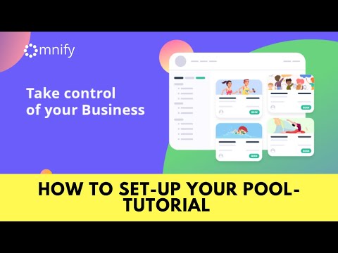 How to set up your Pool with Omnify- Tutorial