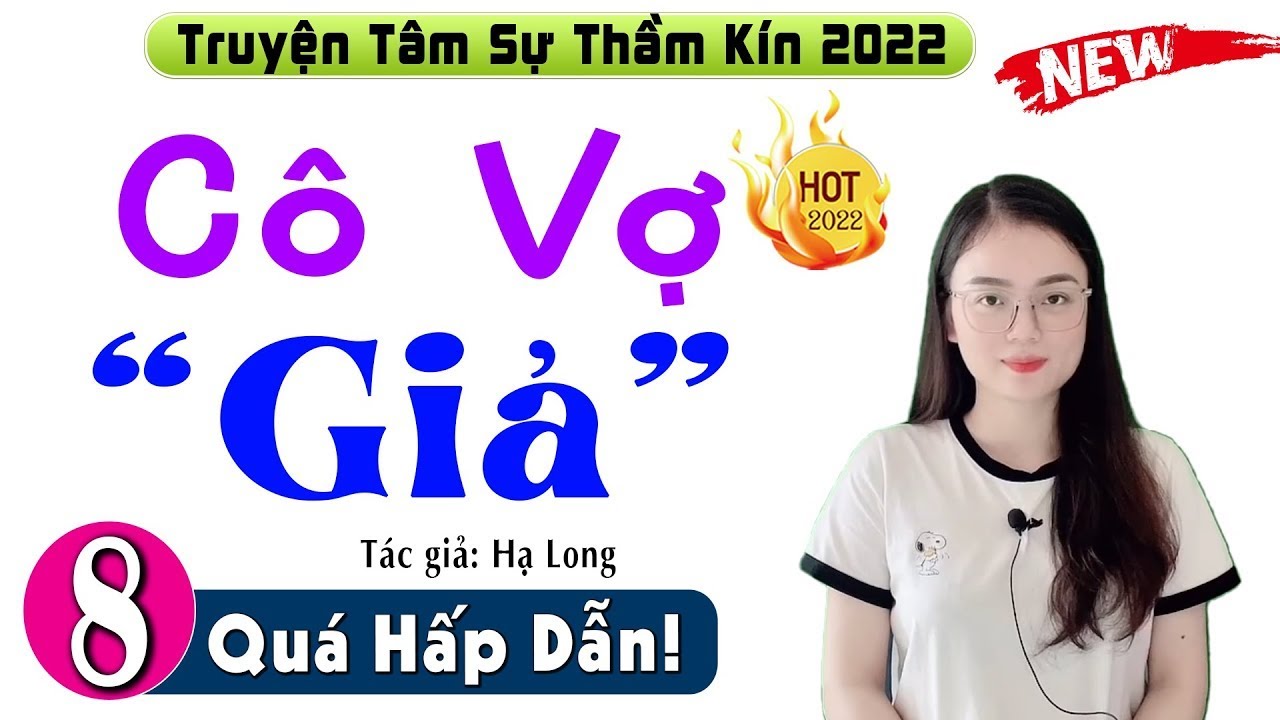 Truyện hay CẢ XÓM ngất ngây || CÔ VỢ GIẢ [ P1] – Nghe kể chuyện Hấp dẫn ngủ ngon tới sáng 2026