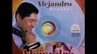 Alejandro Rondón - Un Beso y una Cancion