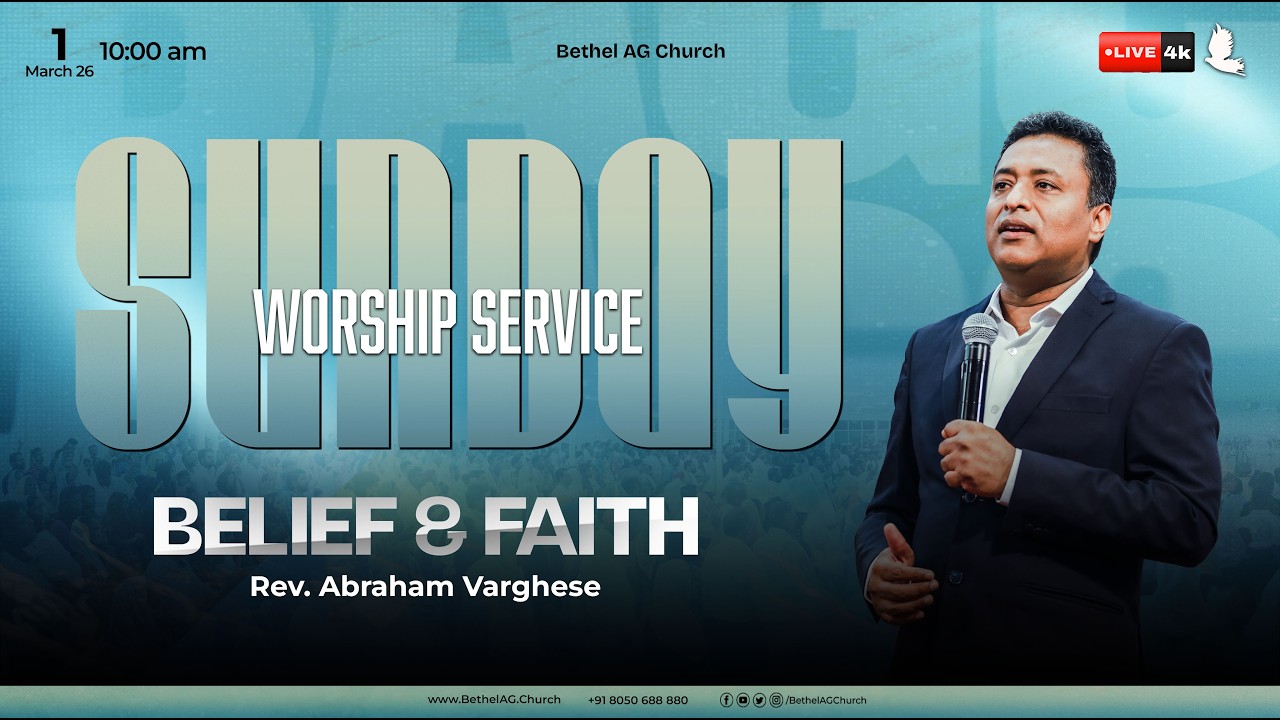 🔴 🅛🅘🅥🅔 // Sunday Worship Service - II / Rev. Abraham Varghese // Belief & Faith // 1 March 2026