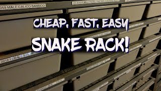 How to build a cheap, fast, and easy snake rack