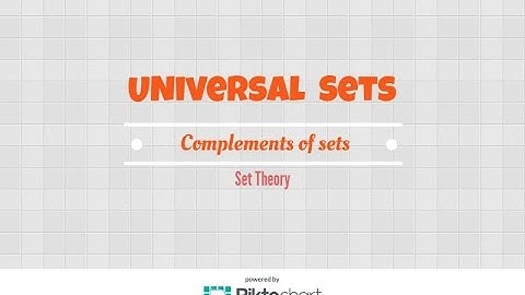 How to find Complements of sets. Universal sets