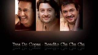 Video-Miniaturansicht von „Tres de Copas - Bendito Cha Cha Cha“