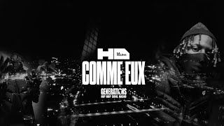 @hdlareleve  : COMME EUX (Extrait de GENERATIONS STREET)