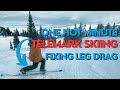 Telemark skiing  one hot minute fixing leg drag in your telemark turn