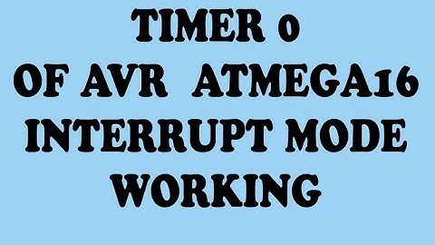 How to use Timer 0 interrupt mode of Atmega16 | internal interrupts coding in code vision AVR