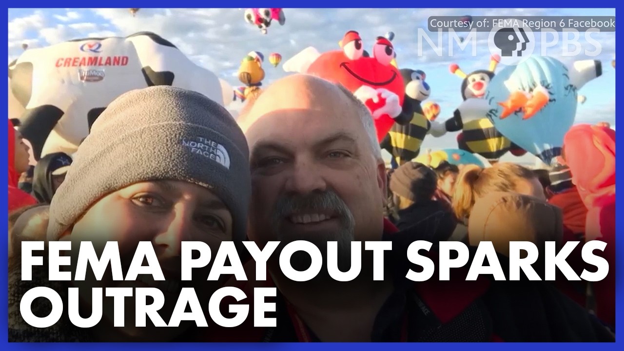 Payout to FEMA Claims Director Sparks Outrage in Northern NM