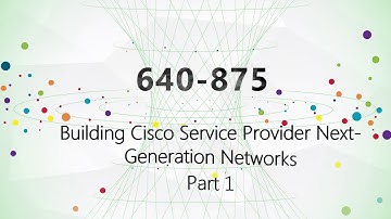 CertTree CCNA Service Provider 640-875 SPNGN1 dumps,100% valid