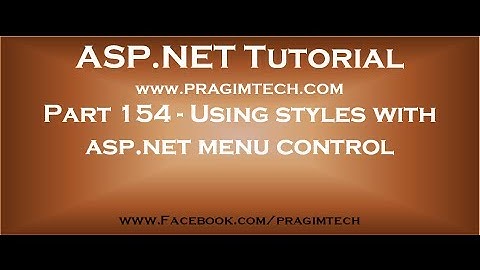 Part 154   Using styles with asp net menu control