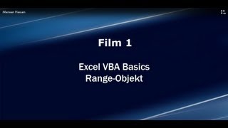 VBA Visual Basic Einführungskurs mit Excel 2010 | Range-Objekt und Namen in Tabellen | Film 002