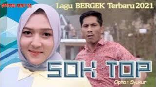 musik bergek feat magfira terbaru 2021 sok top (official bergek 2021)