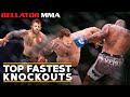 Top Fastest Knockouts | Bellator MMA