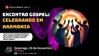 Encontro Gospel: Celebrando em Harmonia