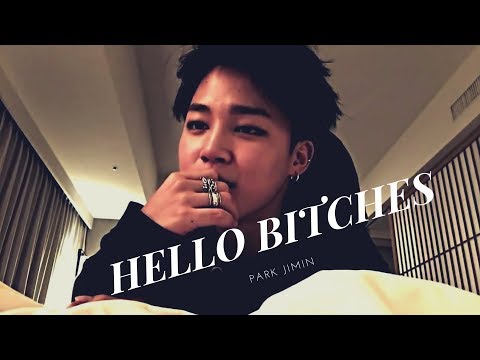 park jimin - hello bitches [fmv]