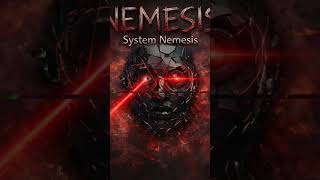 Nemesis - System Nemesis (Short Version)