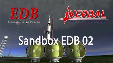 Kerbal Space Program (1.0.2 Stock) - Sandbox EDB 02 - Beaker