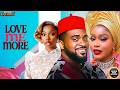 LOVE ME MORE (UZOR ARUKWE,UCHE MONTANA,BAMBAM OLAWUNMI ADENIBUYAN)Latest Nigerian Movie 2026