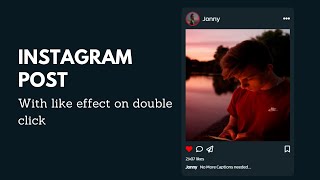 Layout of Instagram Post using HTML CSS & JAVASCRIPT with like effect. | #15