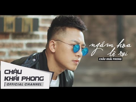 Ngắm Hoa Lệ Rơi - Châu Khải Phong | Official Lyric Video