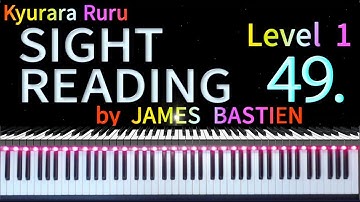 【 SIGHT READING 】Level 1 　 Page 19　 #49　by JAMES BASTIEN