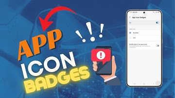 How to Enable App Icon Badges on Your Samsung Galaxy S24