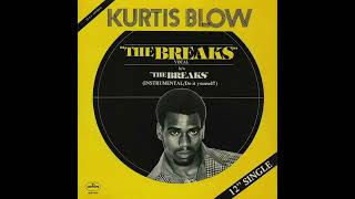 Old School Hip Hop - KURTIS BLOW: The Breaks' - 12\