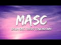 Doja Cat - MASC (Lyrics) ft. Teezo Touchdown