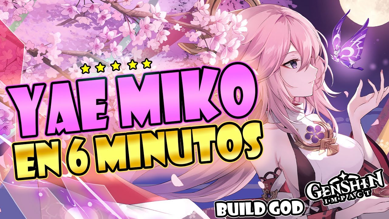 Aún es ÚTIL? 🤔YAE MIKO BUILD GOD EN 6 MINUTOS! ⚡💜 - Guía build Yae Miko
