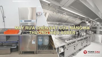 Máy rửa chén bát cửa nâng hạ thương hiệu Asber