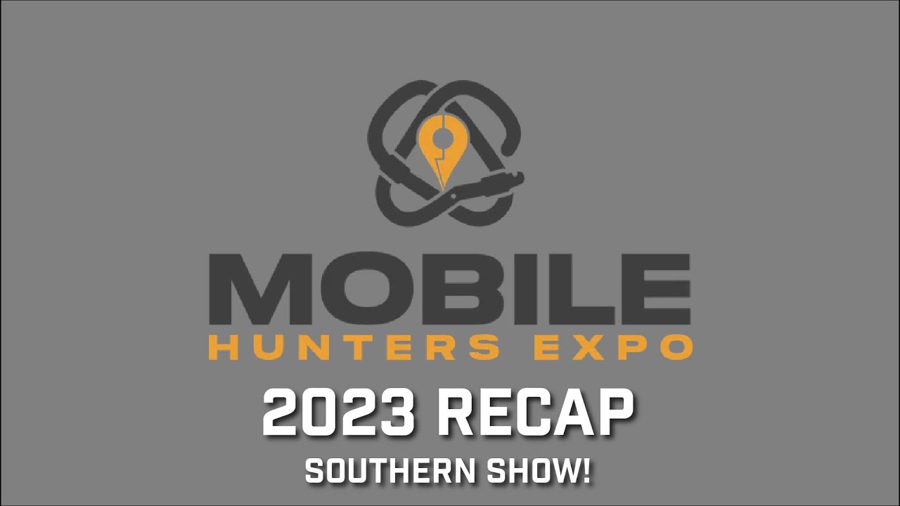 2023 MOBILE HUNTER Expo Recap & Hunting LARGE Cutover Areas YouTube