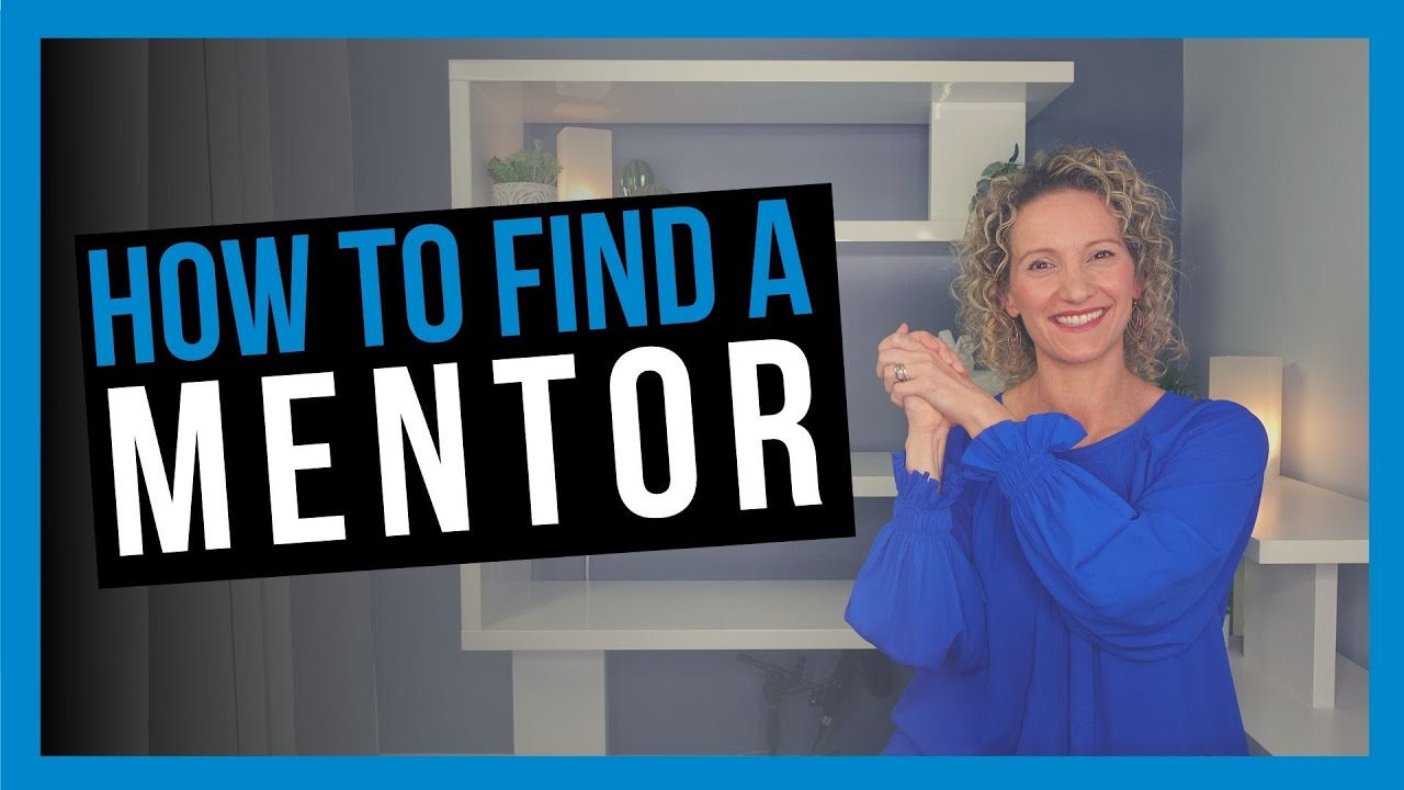 How to Find a Mentor [4 Places to Start] - YouTube