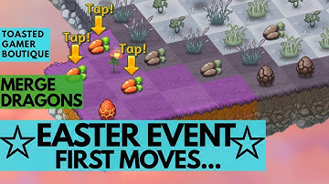 Merge Dragons Easter Event First Moves ☆☆☆