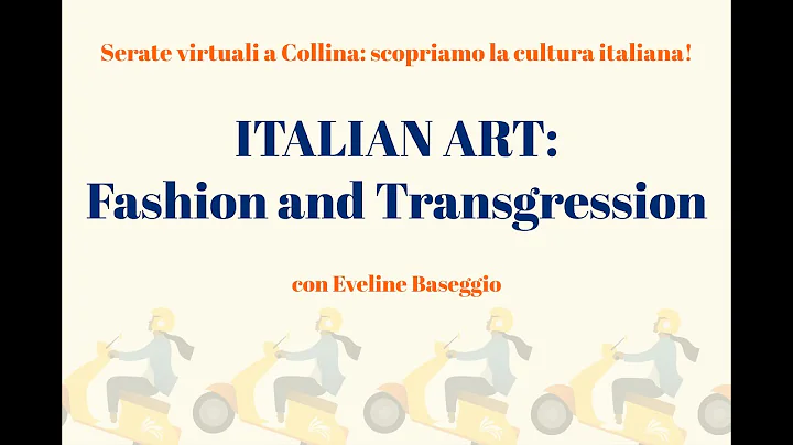 WEBINAR: Serate Virtuali - Fashion and Transgressi...