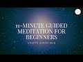 11-Minute Guided Meditation for Beginners