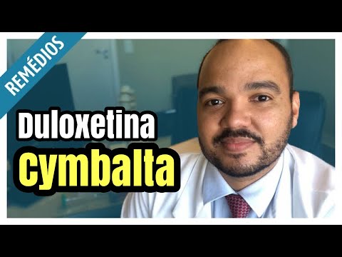 Duloxetina (Cymbalta): para que serve, como tomar e efeitos colaterais