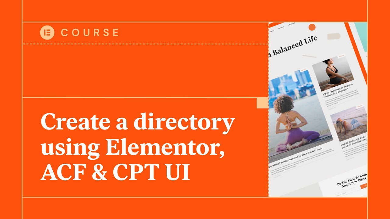  New  Create a directory using Elementor, ACF \u0026 CPT UI